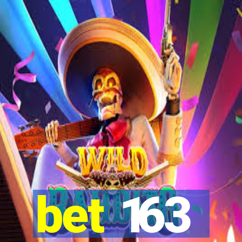 bet 163